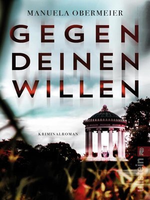 cover image of Gegen deinen Willen